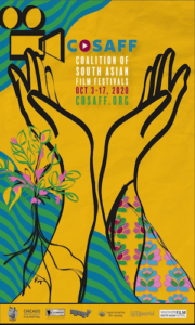 The poster for Coalition of South Asian Film Festivals, CoSAFF that took place in 2020.