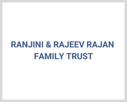 Ranjini & Rajeev Rajan Family Trust RANJINI